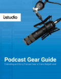 uStudio - Podcast Gear Guide