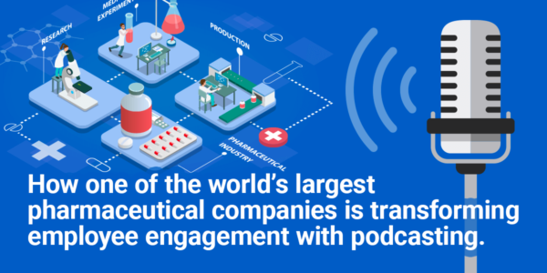 How Novo Nordisk Is Transforming Employee Engagement with Podcasting