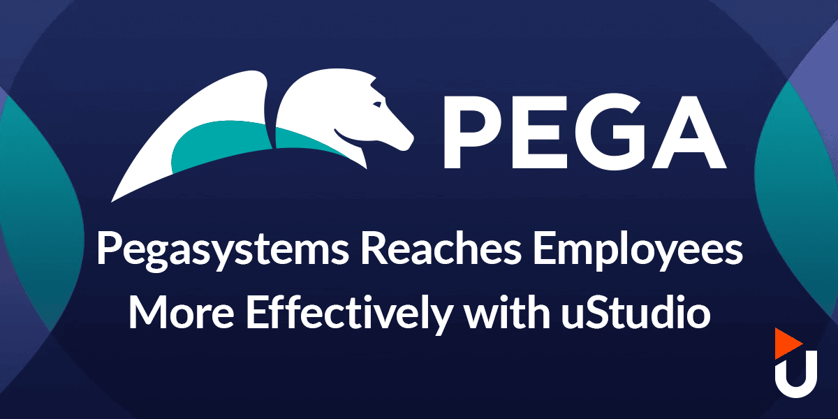 PegaSystems Reaches Employees More Effectively with uStudio