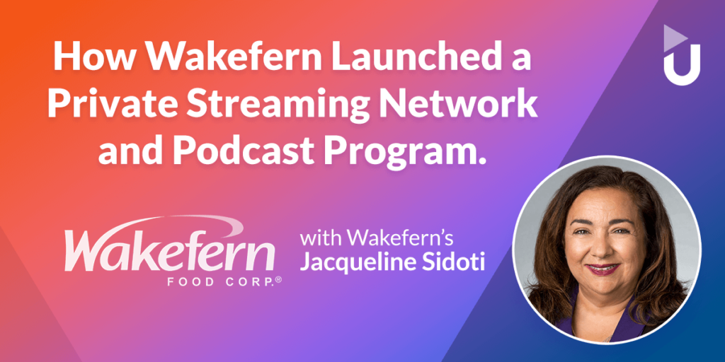 How Wakefern Launched a Private Streaming Network and Podcast Program.