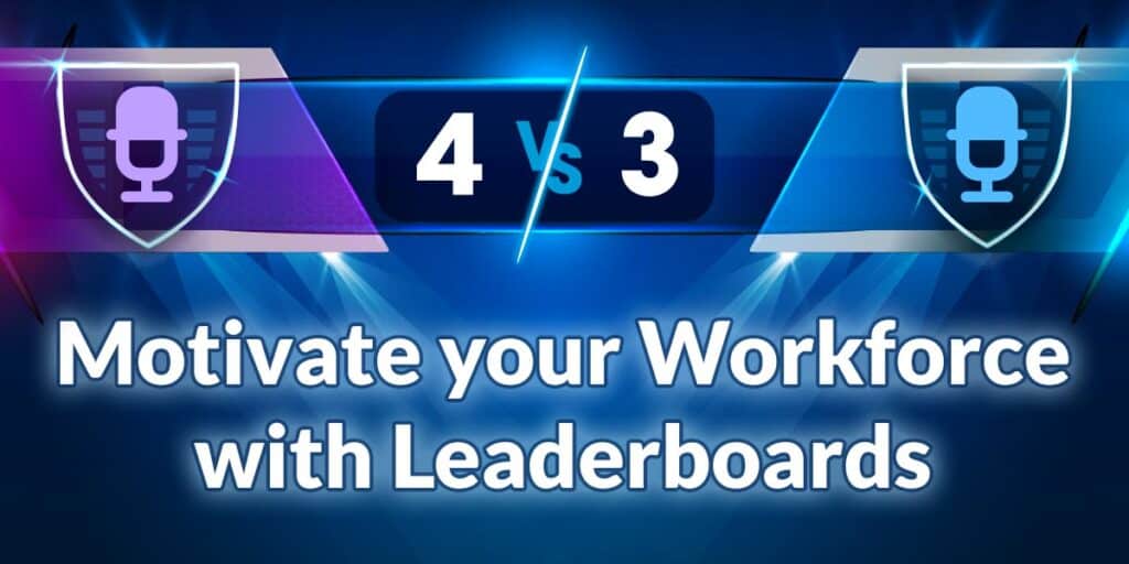 Motivate your Workforce with Leaderboards