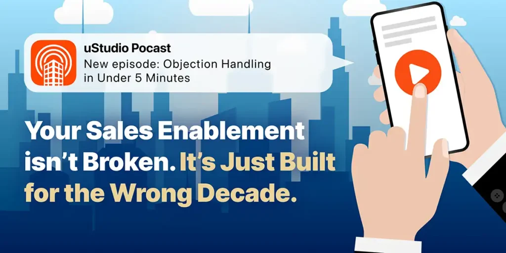 Your Sales Enablement isn’t Broken. It’s Just Built for the Wrong Decade.