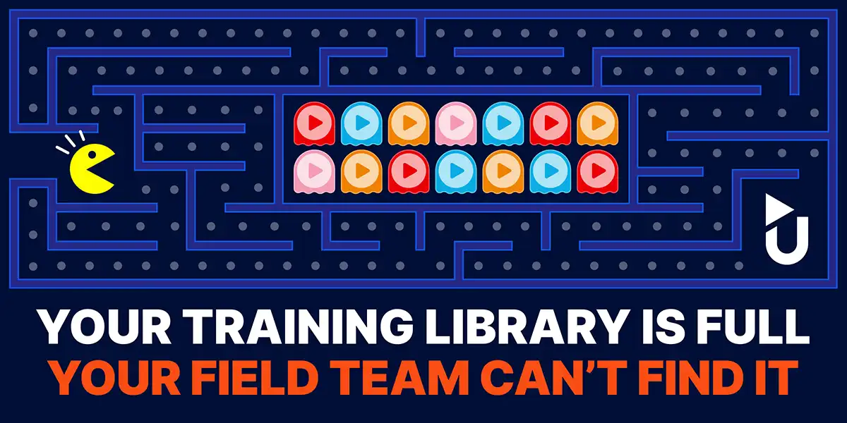 Your Training Library Is Full. Your Field Team Is Empty-Handed.