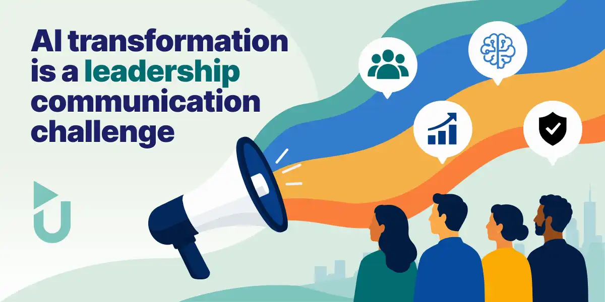 AI transformation is a leadership communication challenge